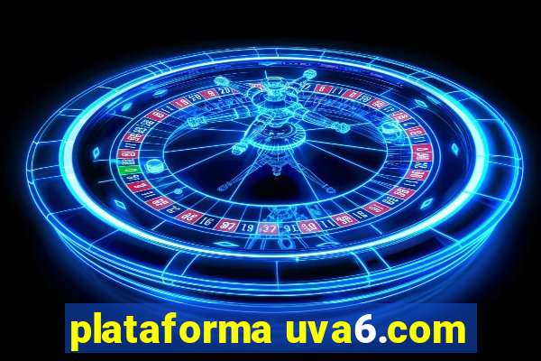 plataforma uva6.com